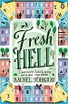 Fresh Hell - Rachel Johnson